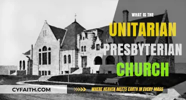 Exploring the Unitarian Presbyterian Church: Beliefs, History, and Practices