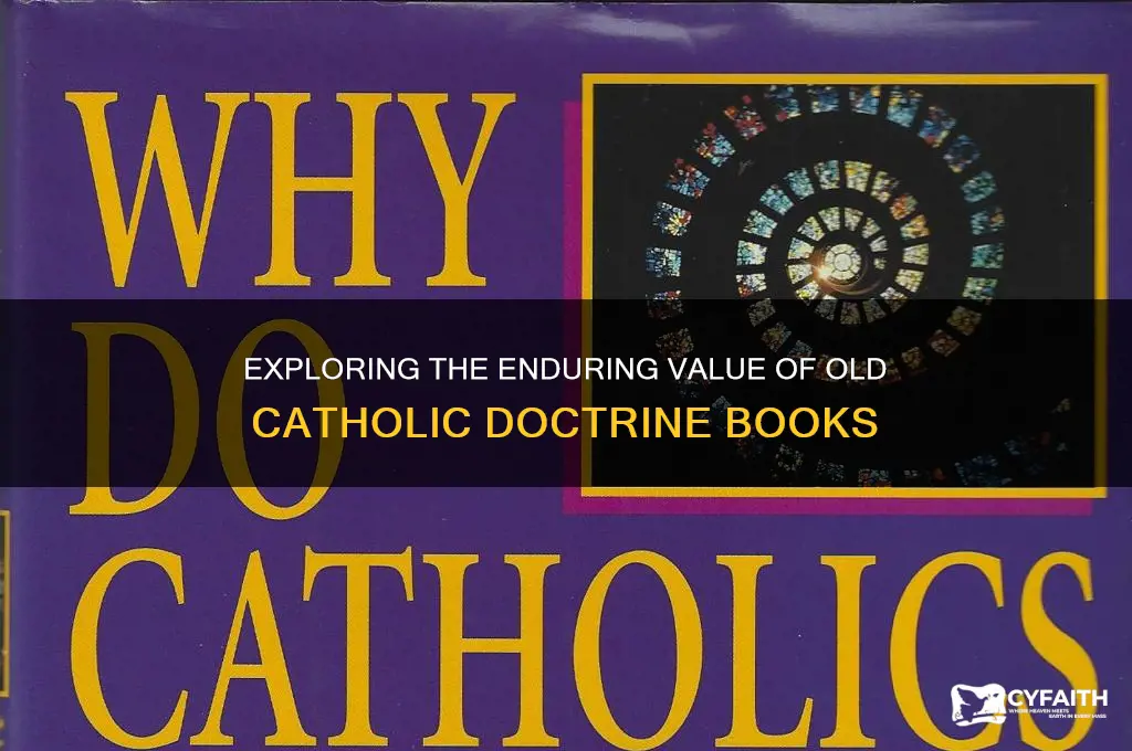 what is the value of old catholic doctrine books