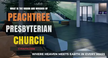 Peachtree Presbyterian Church: Understanding Its Core Vision and Mission
