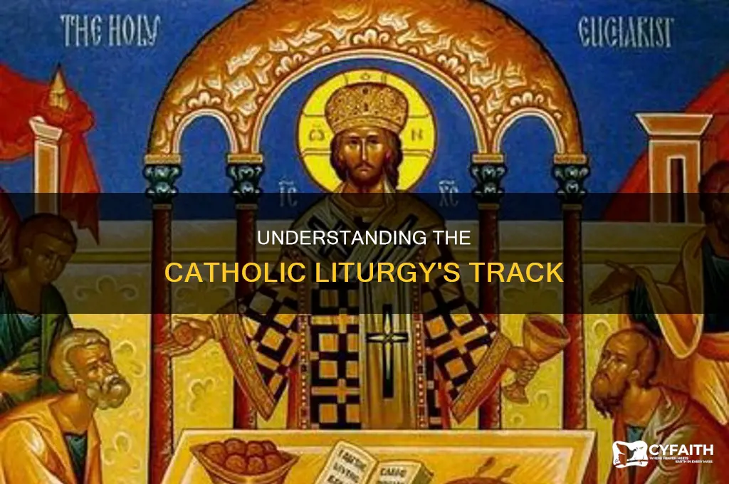 what is track in catholic liturgy