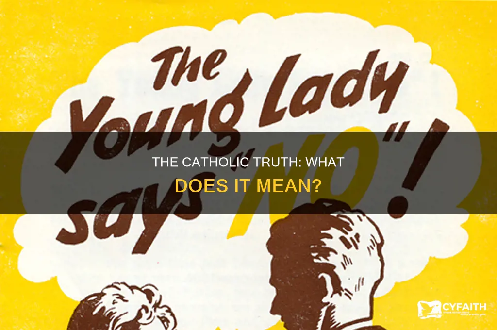 what is truth according to catholic
