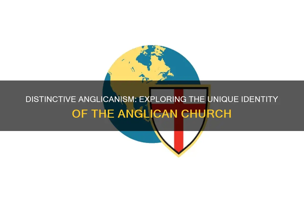 what is unique about the anglican church