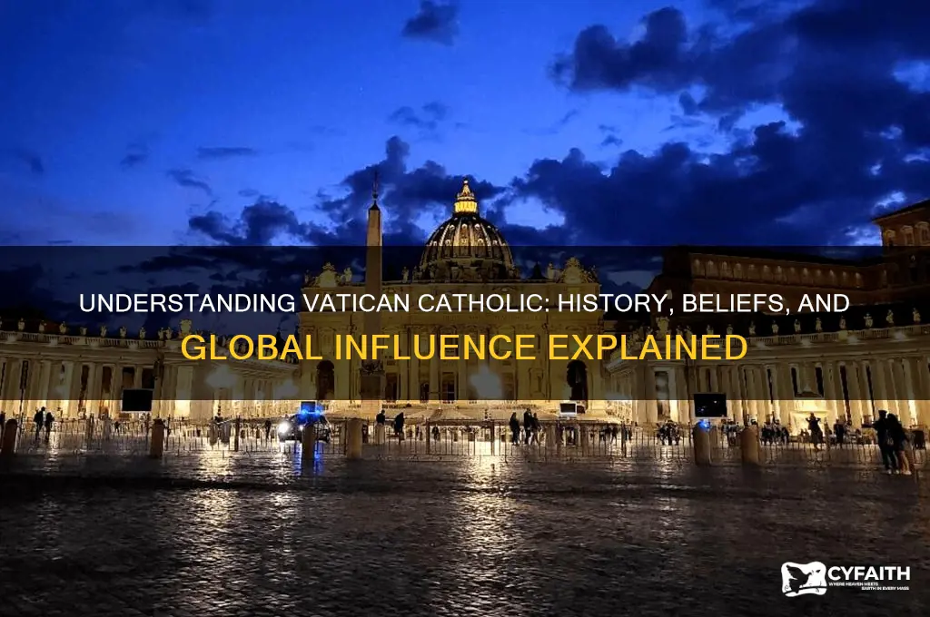 what is vatican catholic