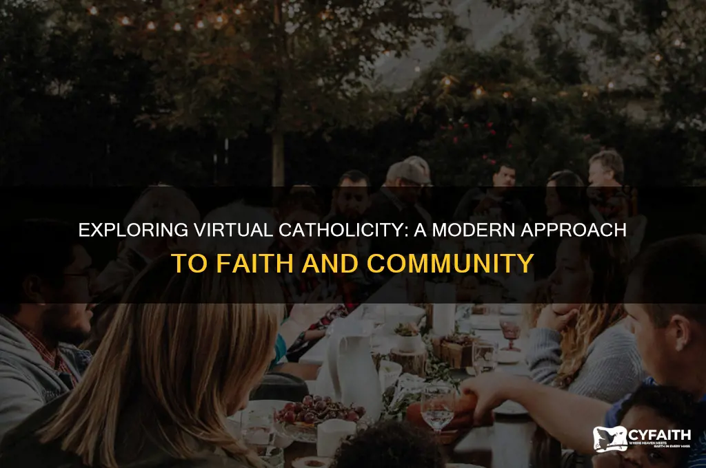 what is virtual catholicity