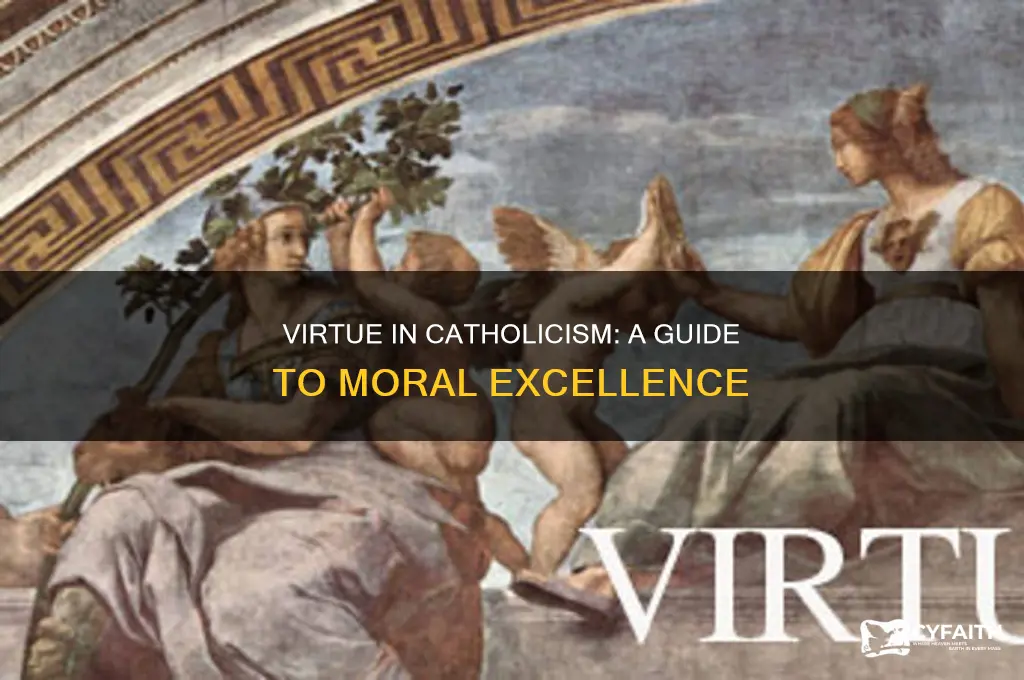what is virtue in the catholic faith