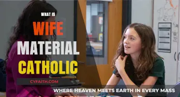 Understanding Catholic Wife Material: Virtues, Faith, and Family Values