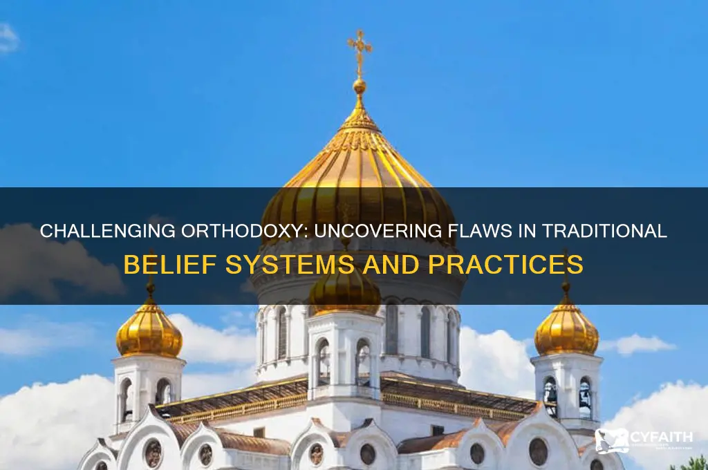 what is wrong with orthodox