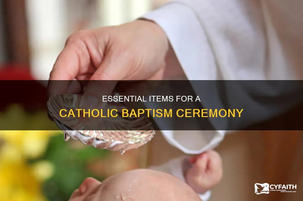 what items are needed for a catholic baptism