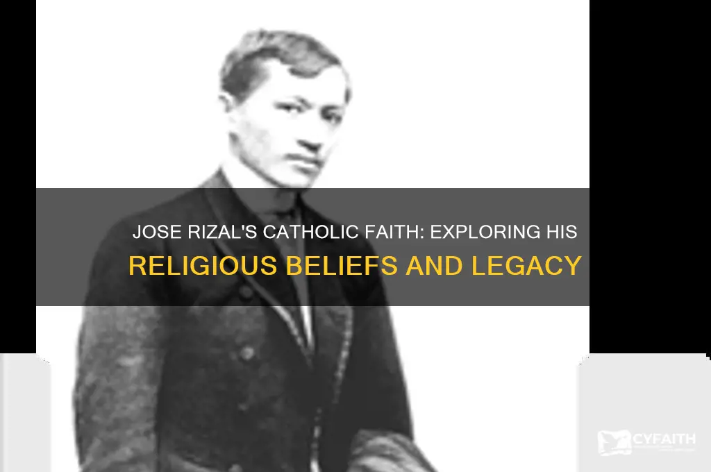 what jose rizal catholic