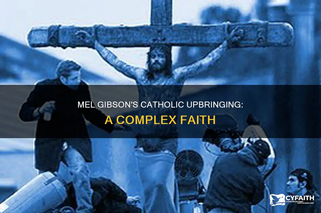 what kind of catholic is mel gibson