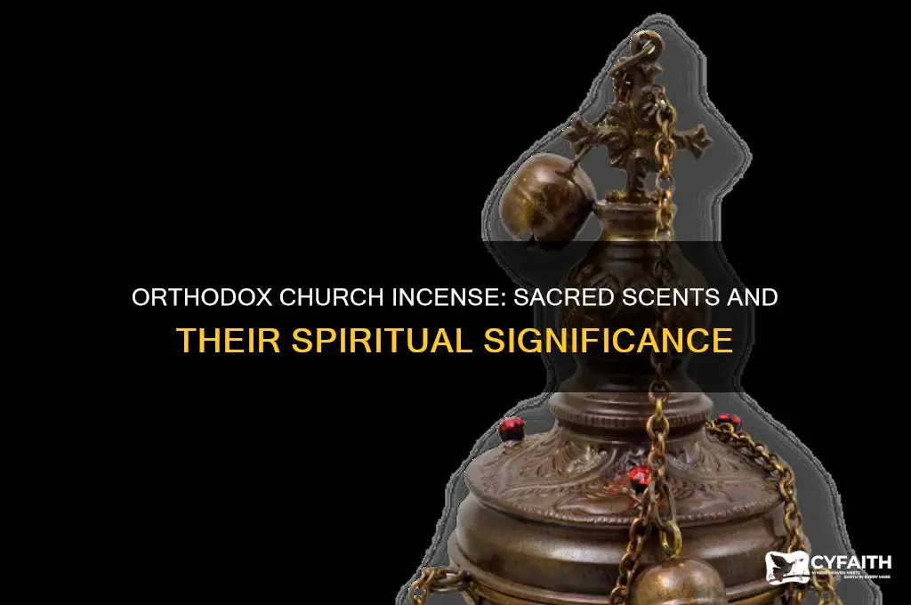 what kind of incense does the orthodox church use