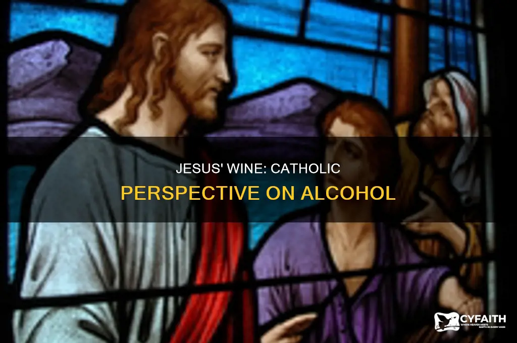 what kind of wine did jesus drink catholic