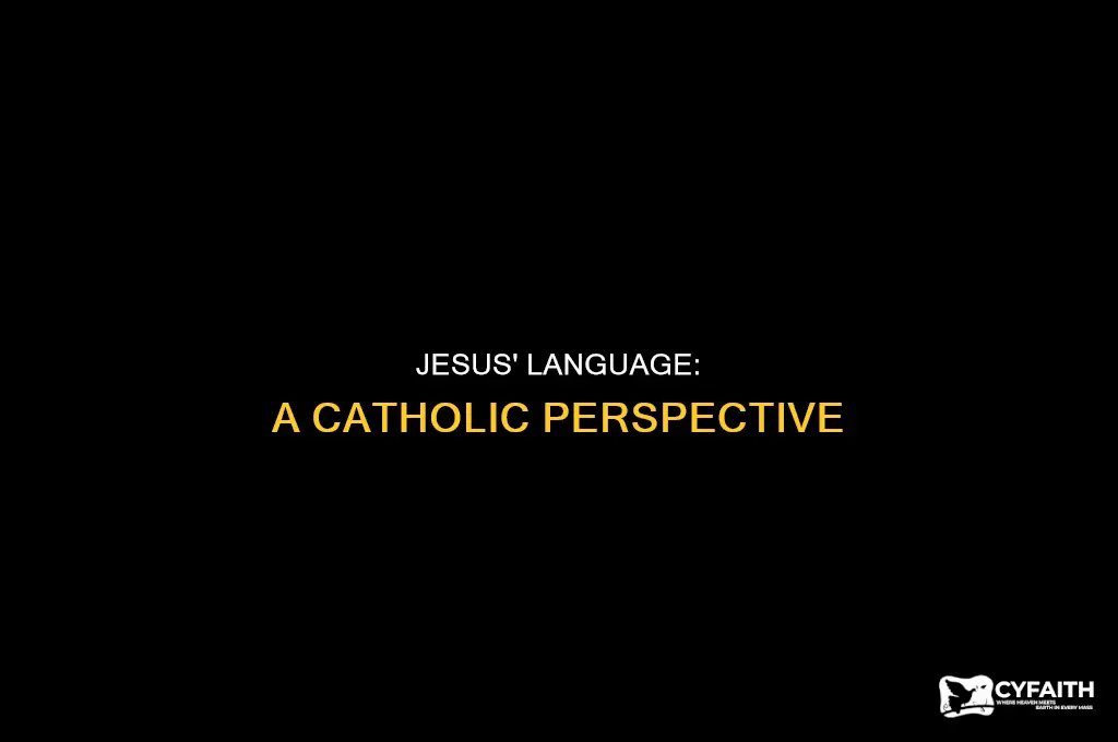 what language did jesus speak catholic