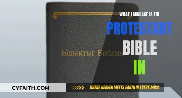 Exploring the Language of the Protestant Bible: A Comprehensive Guide