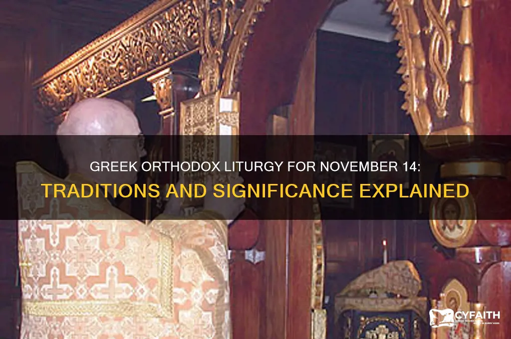 what liturgy greek orthodox november 14