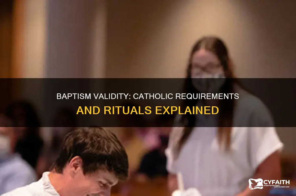 what makes a baptism valid catholic