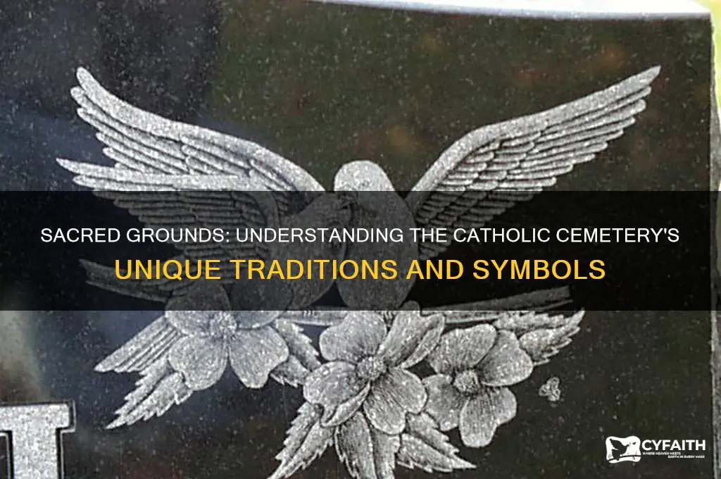 what makes a cemetery catholic