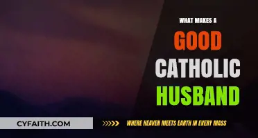 Qualities of a Catholic Husband: Faith, Love, and Leadership