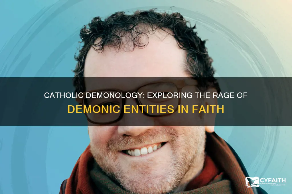 what makes demons mad catholic