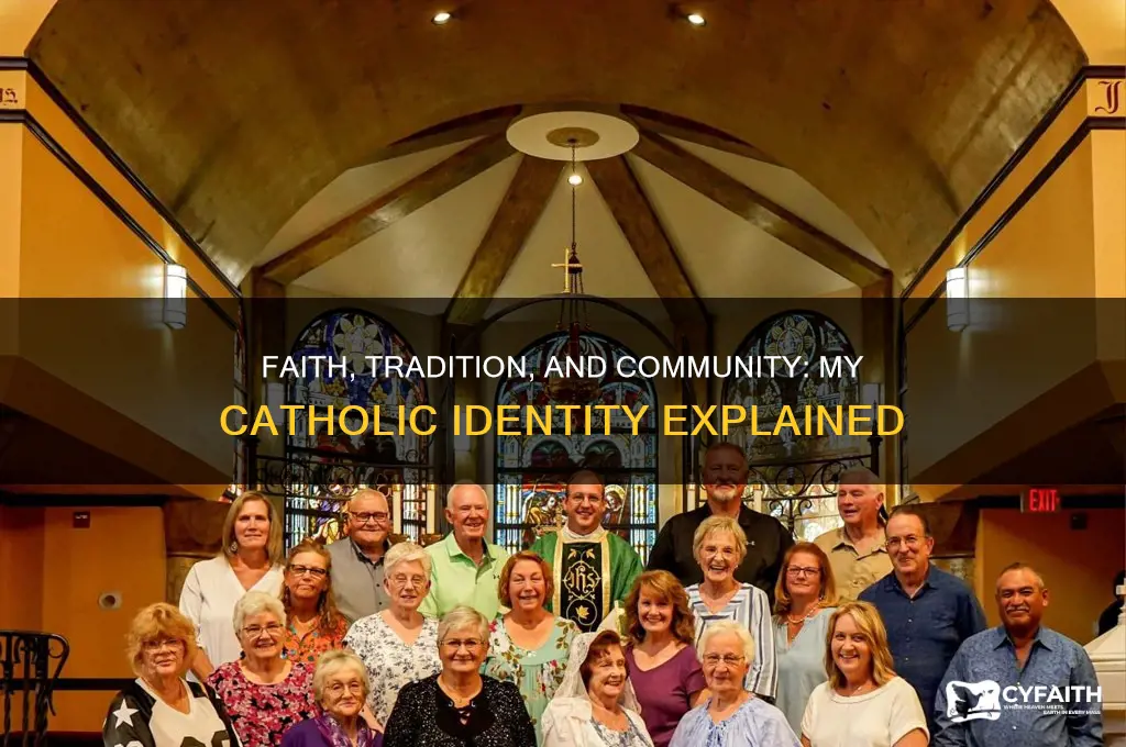 what makes me catholic