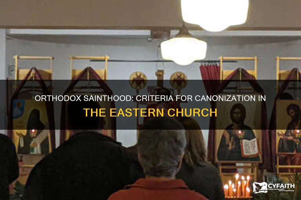 what makes you qualified as a saint in orthodox church