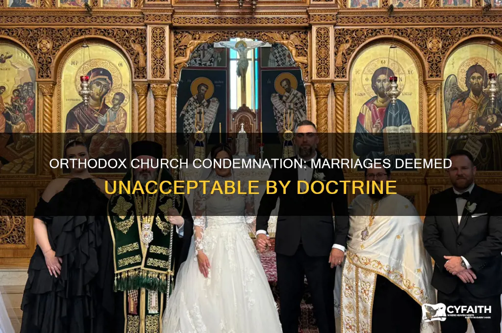 what marriages are condemned by the orthodox church
