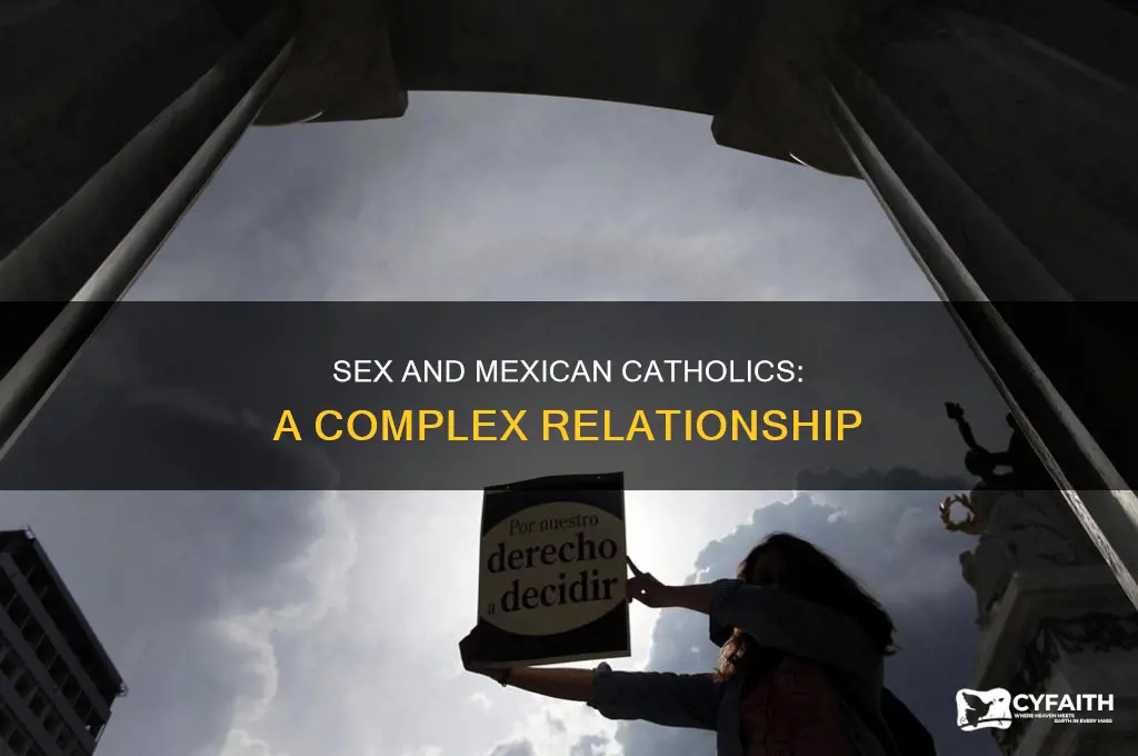 what mexican catholic think about sex