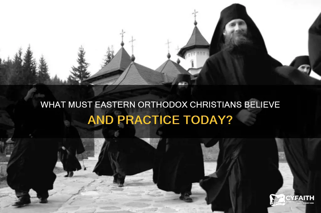 what must eastern orthodox