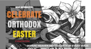 Orthodox Easter Celebrations: Which Nationalities Observe This Ancient Tradition?