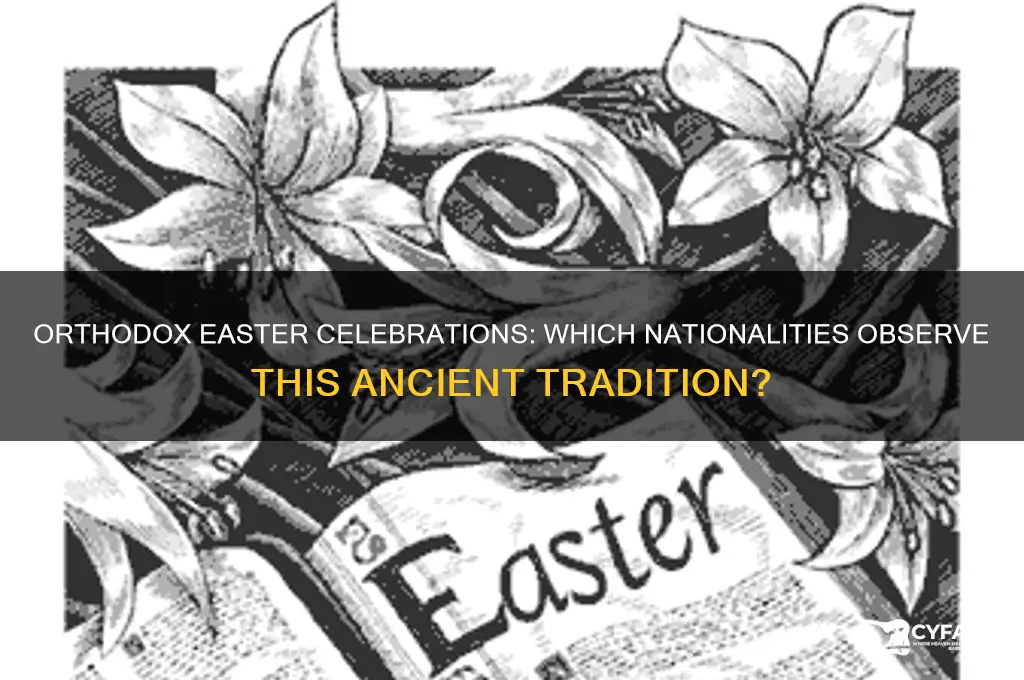 what nationalities celebrate orthodox easter
