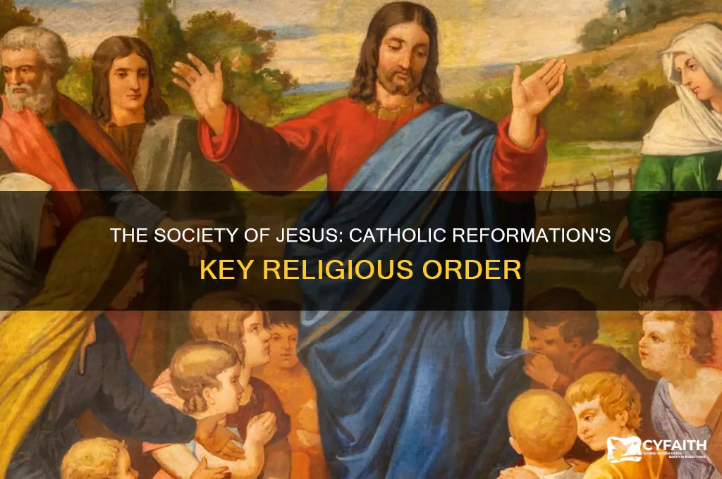 what new religious order was associated with the catholic reformation