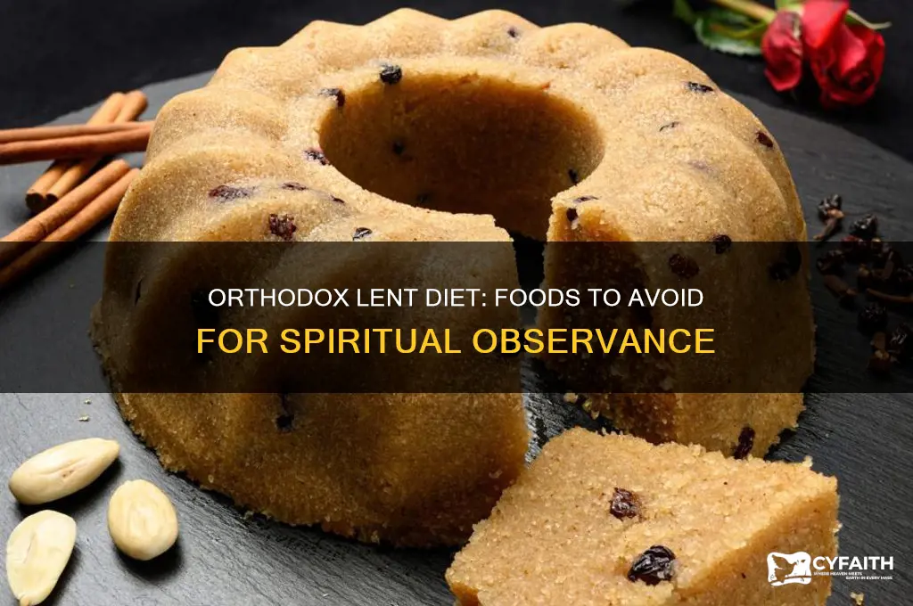 what not to eat during orthodox lent