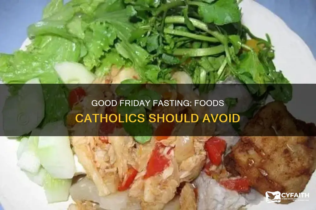 what not to eat on good friday catholic