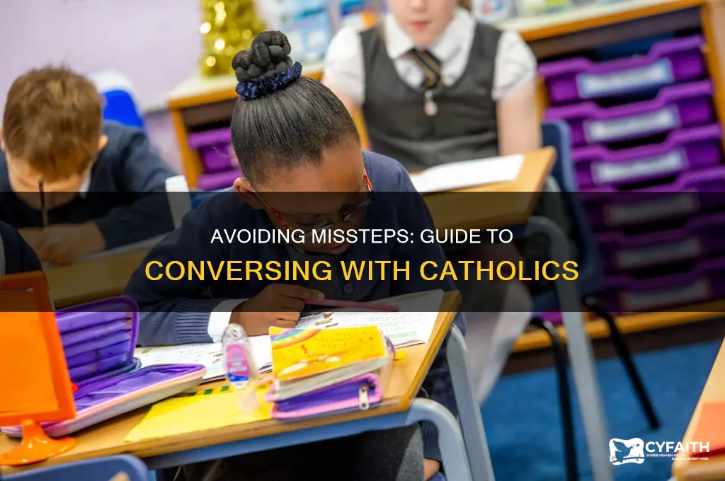what not to say to a catholic