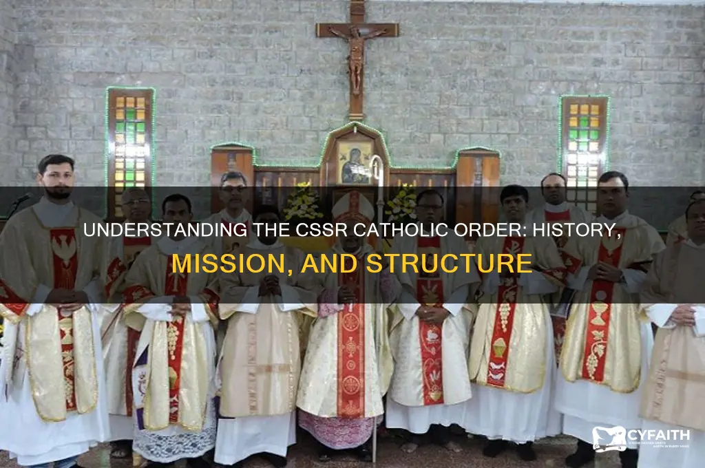 what order is cssr catholic