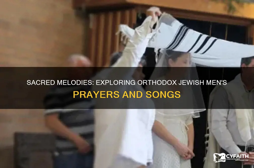 what orthodox jewish men sing and pray