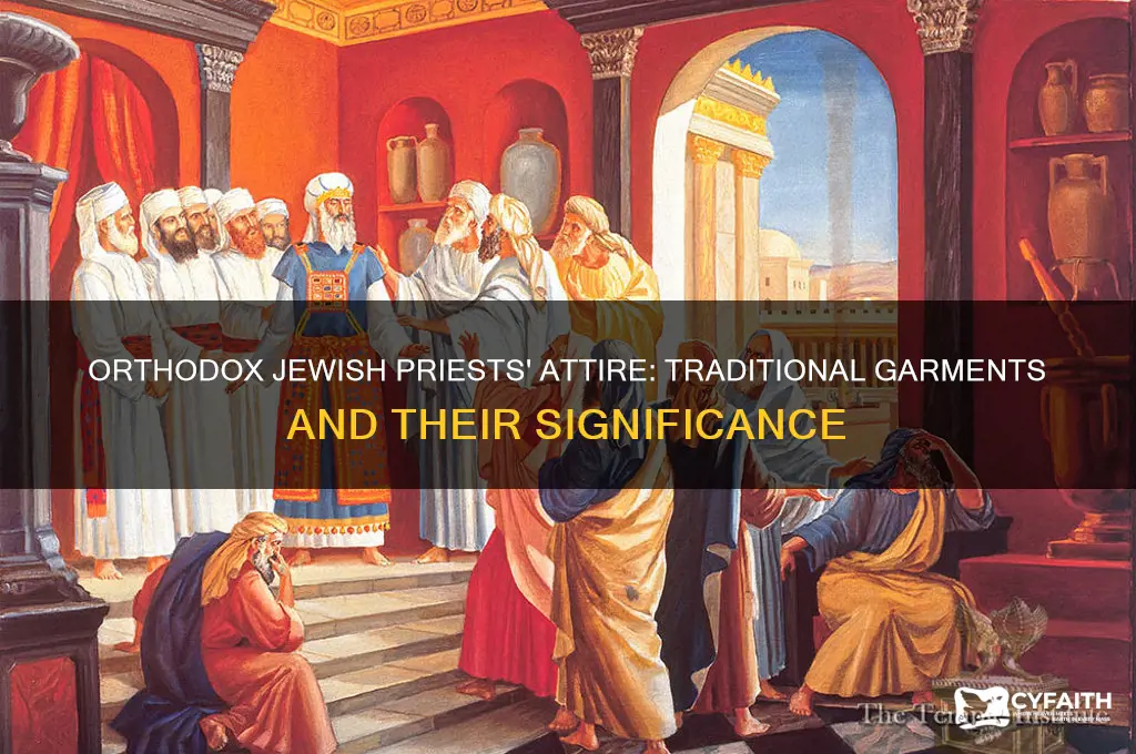 what orthodox jewish priests wear