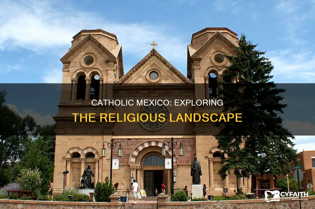 what part of mexico is catholic
