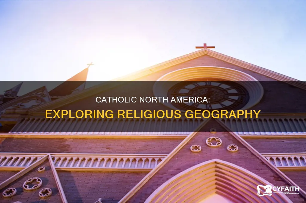 what part of north america is catholic