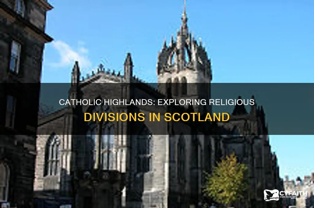 what part of the highlands is catholic