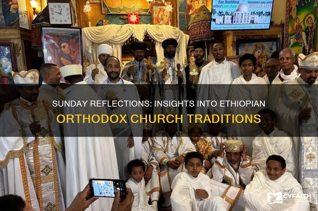 what people think about sunday at ethiopian orthodox church