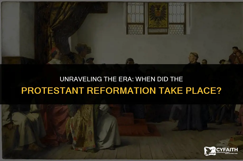 what period of history does the protestant reformation occur