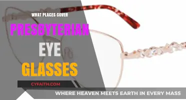 Where to Find Coverage for Presbyterian Eyeglasses: A Comprehensive Guide