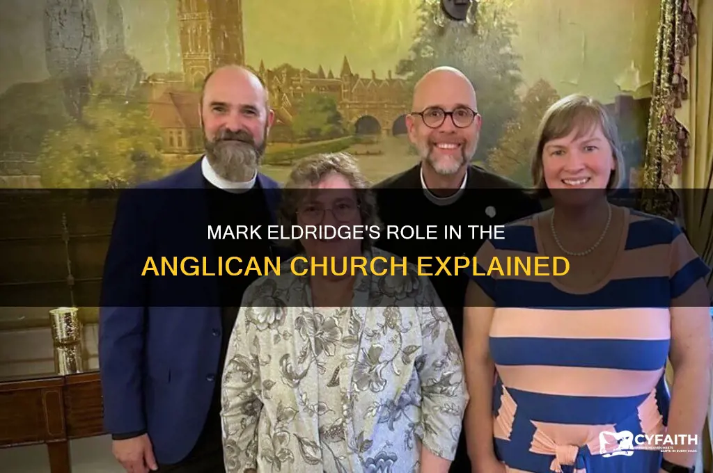 what position does mark eldridge hold in the anglican church