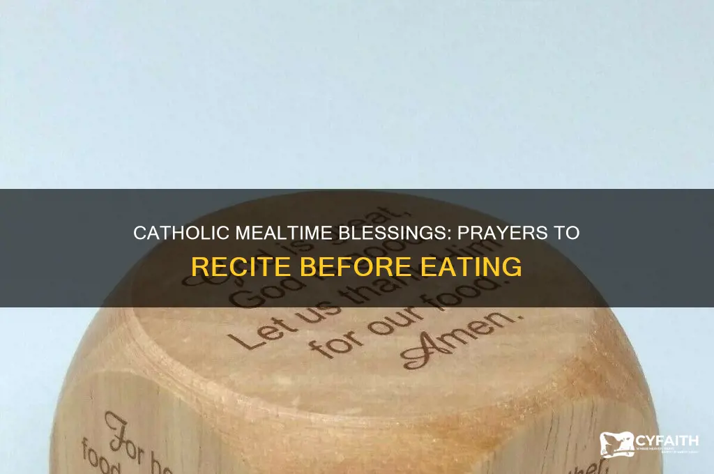 what prayers are said before eating catholic