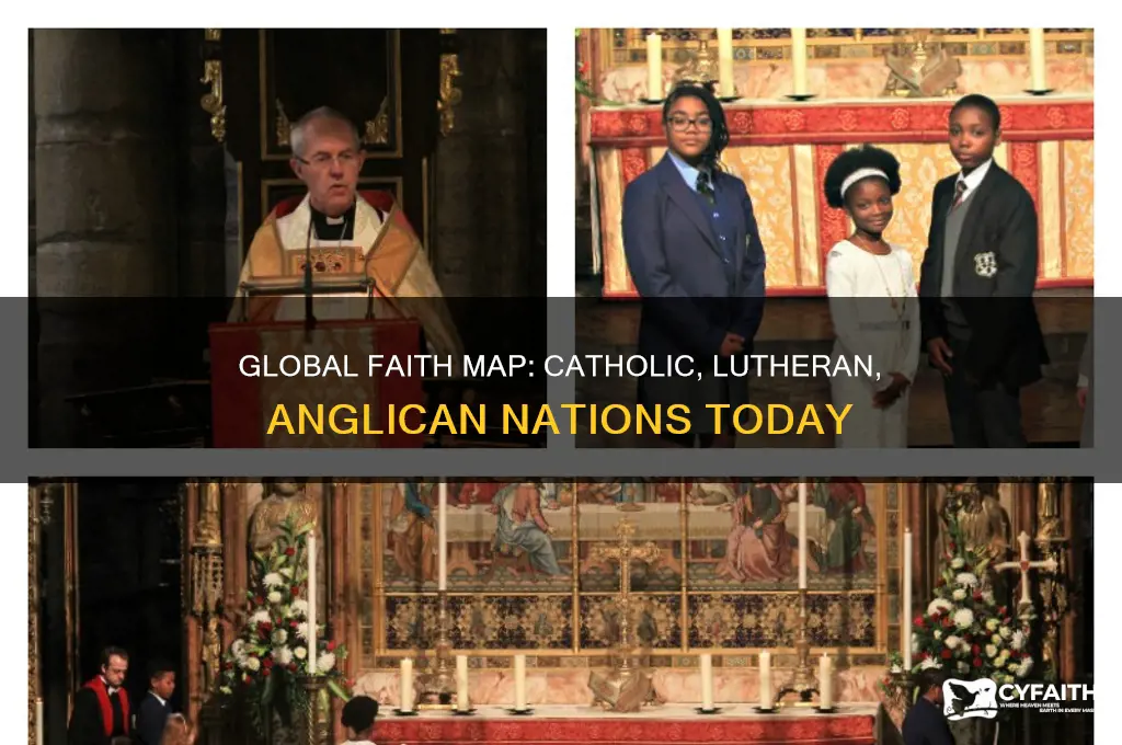 what present day countries are catholic lutheran anglican