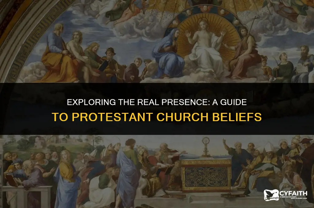 what protestant churches believe in the real presence