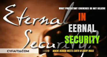Exploring Protestant Doctrines: A Look at Churches Without Eternal Security