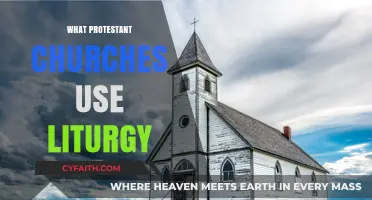 Exploring Liturgy in Protestantism: A Guide to Churches and Practices