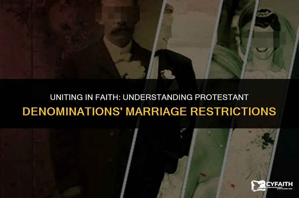 what protestant faiths cannot marry